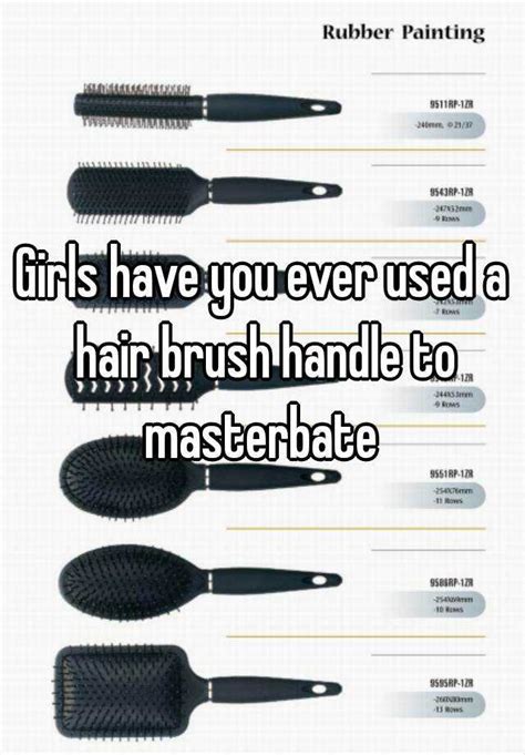 If you're craving <b>hairbrush</b> XXX movies you'll find them here. . Masturbating with a hairbrush
